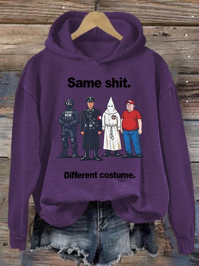 Women's Same shit Different costume Print Hoodie