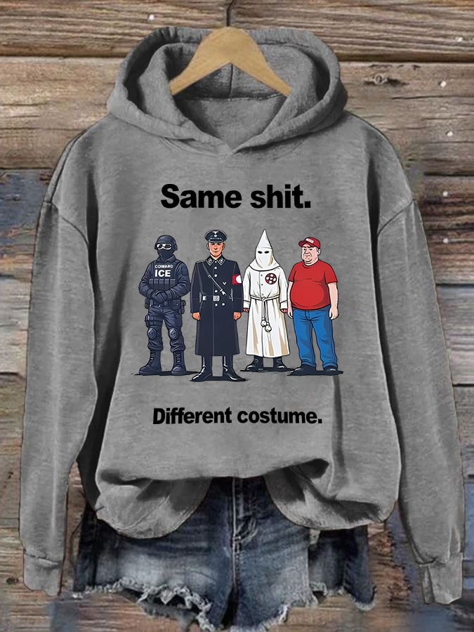Women's Same shit Different costume Print Hoodie
