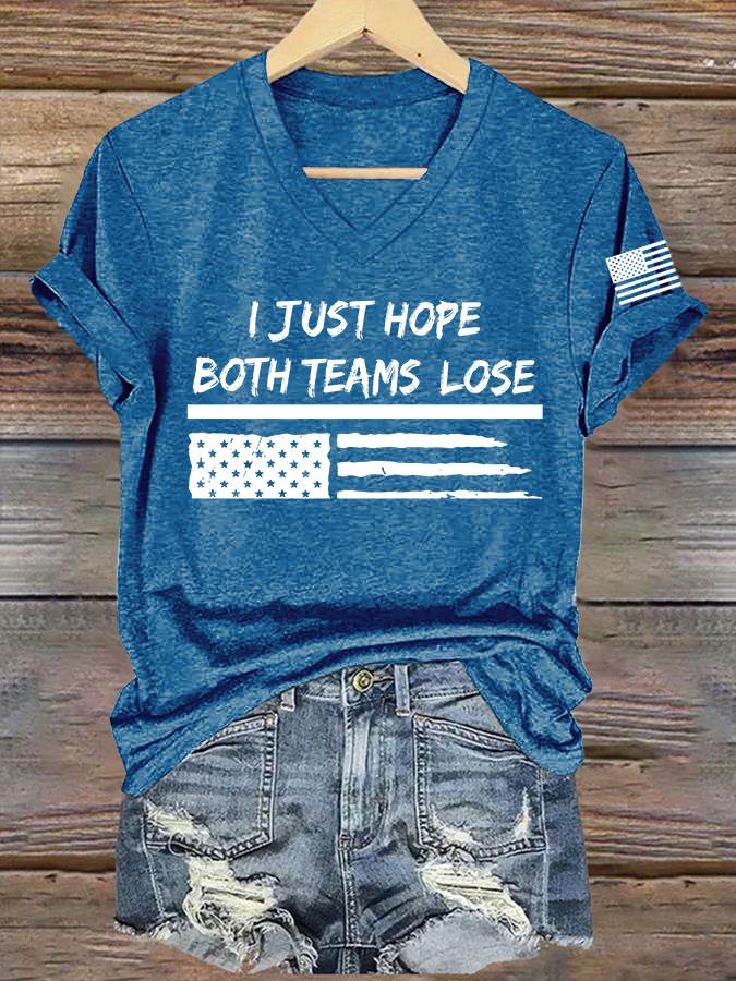 🔥Buy 3 Get 15% Off🔥Women's I Just Hope Both Teams Lose Print V Neck T-shirt