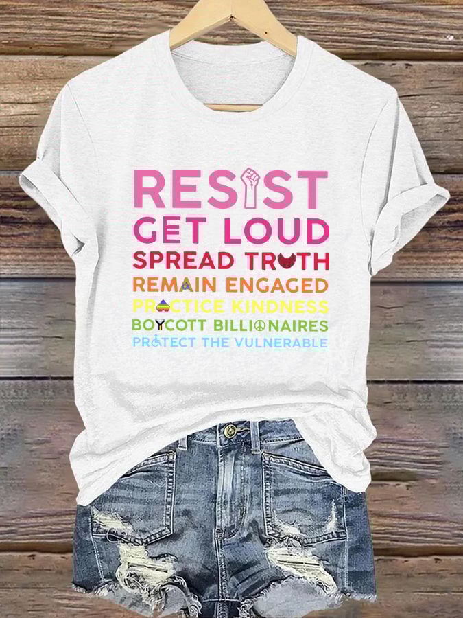 🔥Buy 3 Get 15% Off🔥Retro Resist Get Loud Spread Truth Remain Engaged Practice Kindness Boycott Billionaires Protect The Vulnerable Print T-Shirt