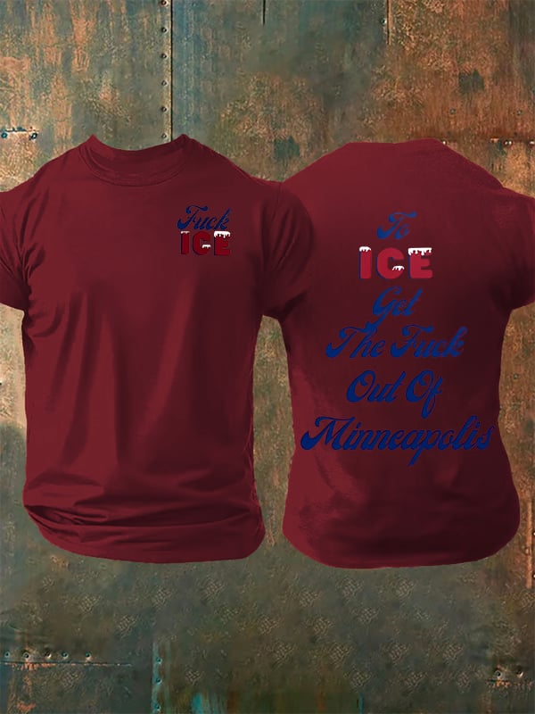 Men's To ICE get the fuck out of Minnesota T-Shirt
