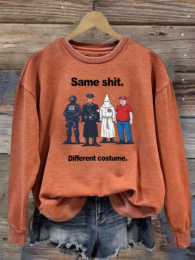 Women's Same shit Different costume Print Sweater