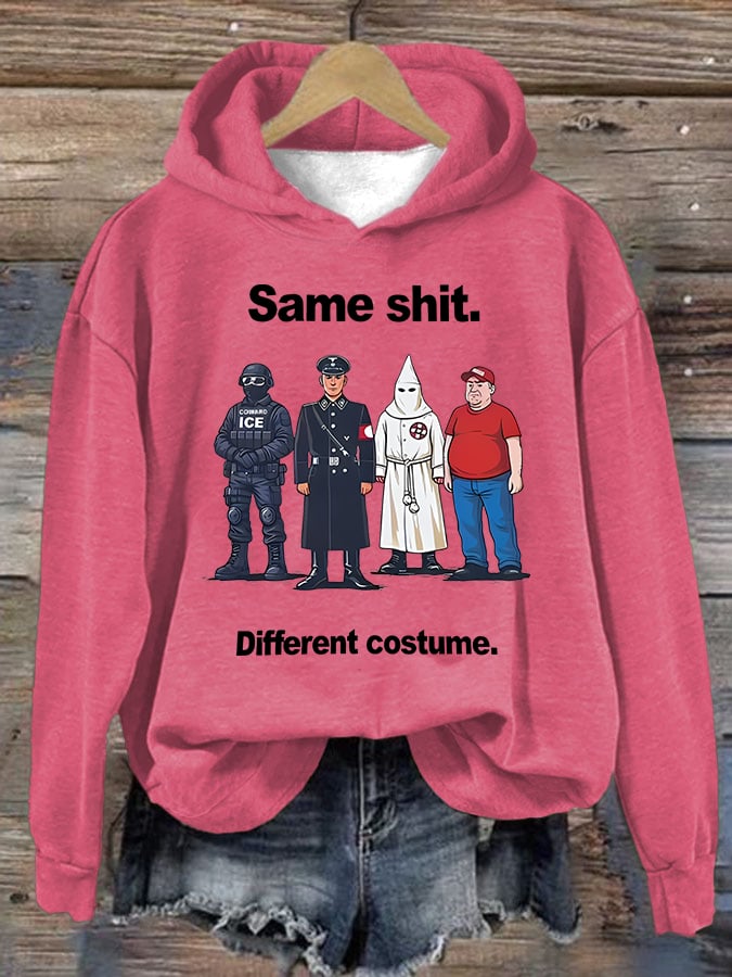 Women's Same shit Different costume Print Hoodie