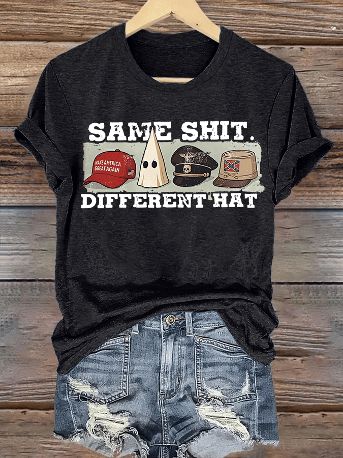 Women's Same Shit Different Hat T-Shirt