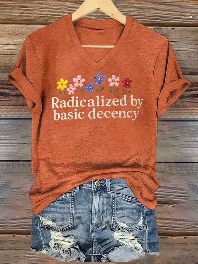 🔥Buy 3 Get 15% Off🔥Women's Radicalized by Basic Decency Print V-Neck T-Shirt