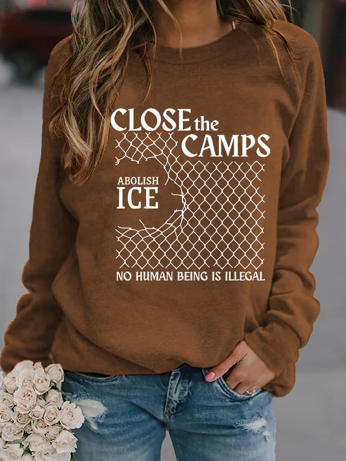 Women's Abolish ICE Close The Camps Printed Sweatshirt