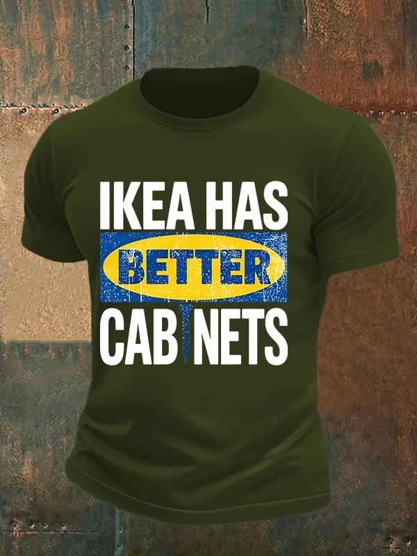 🔥Buy 3 Get 15% Off🔥Men's Ikea has better cabinet Classic Print T-Shirt