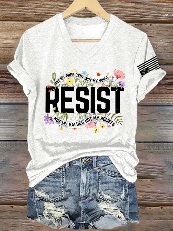 V Neck Retro Resist Not My President, Not My Voice, Not My Values, Not My Beliefs Print T-Shirt