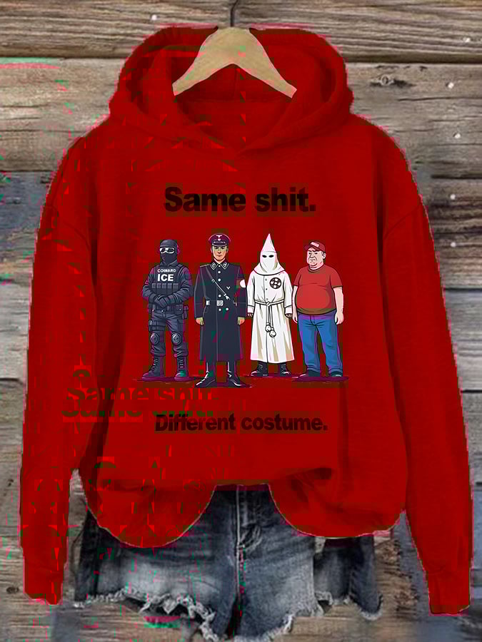 Women's Same shit Different costume Print Hoodie