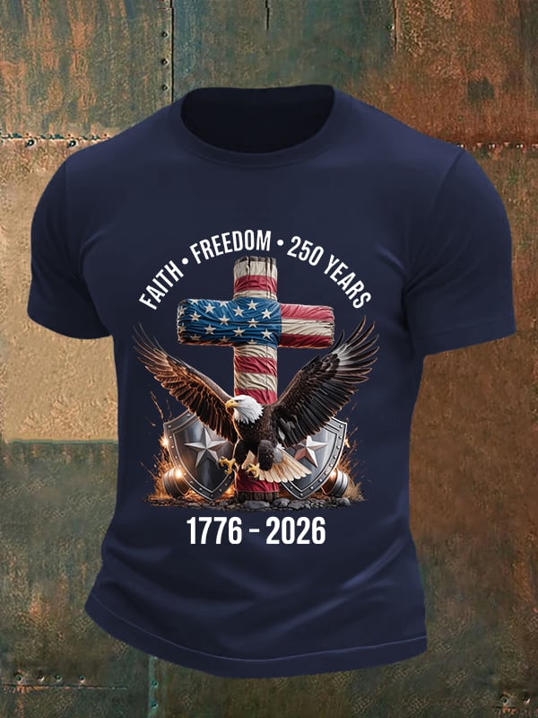 Men's Faith-Freedom-Legacy 250 years strong Print T-Shirt