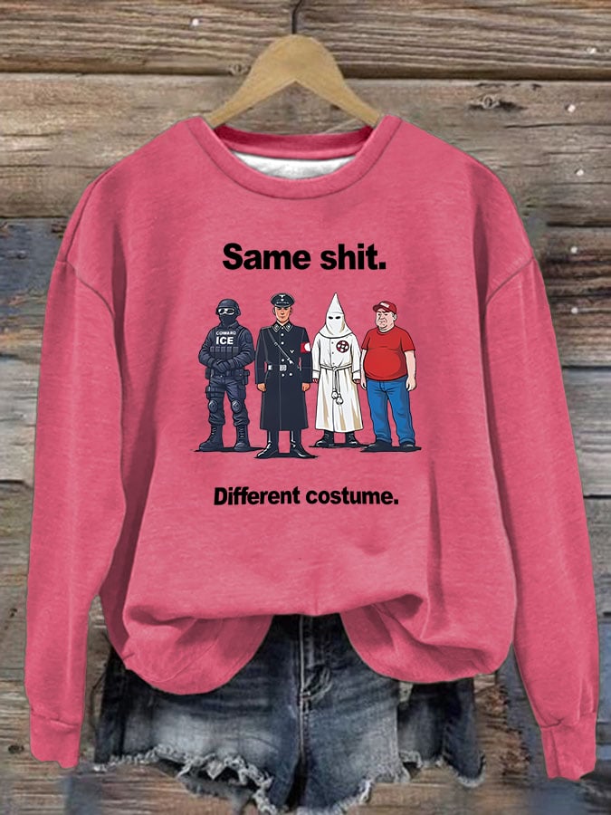 Women's Same shit Different costume Print Sweater