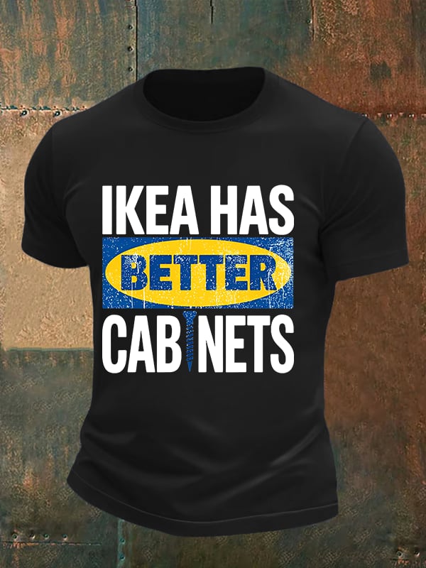 🔥Buy 3 Get 15% Off🔥Men's Ikea has better cabinet Classic Print T-Shirt