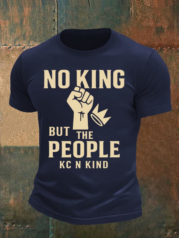 Men's no king but the people KC N kind print T-Shirt