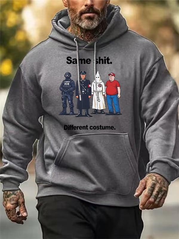 Men's Same shit Different costume Print Hoodies