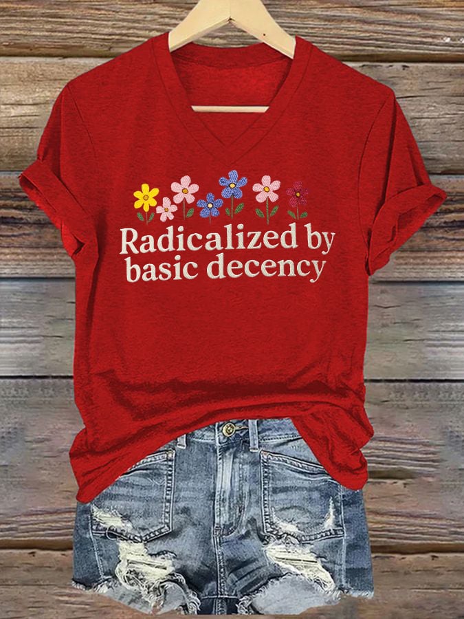 🔥Buy 3 Get 15% Off🔥Women's Radicalized by Basic Decency Print V-Neck T-Shirt