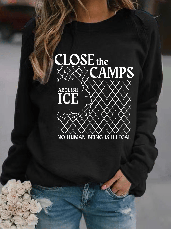 Women's Abolish ICE Close The Camps Printed Sweatshirt
