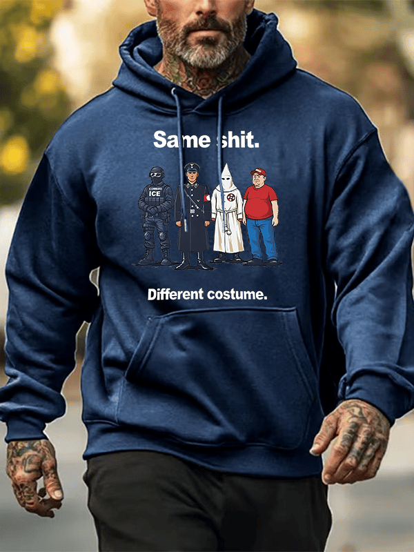 Men's Same shit Different costume Print Hoodies