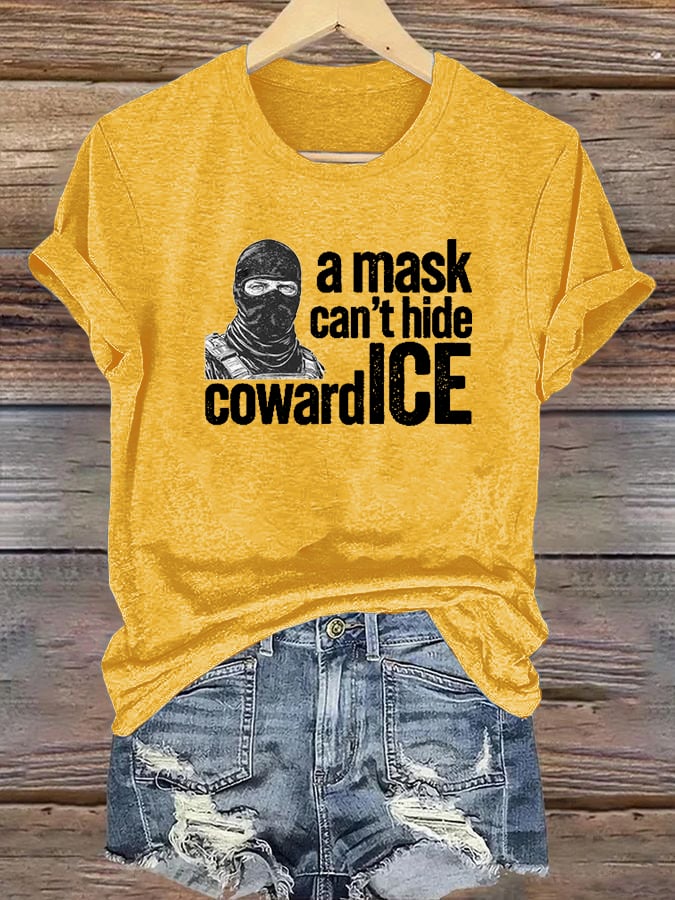 Women's Anti ICE, A Mask Cant Hide CowardICE T-shirt