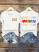 V-Neck Retro FDT Be A Decent Human It's Not That Hard Print T-Shirt