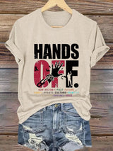 🔥Buy 3 Get 15% Off🔥Women's Hands Off Protest Print Casual T-Shirt