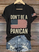 🔥Buy 3 Get 15% Off🔥Women's Don't Be A Panican Printed V Neck T-shirt