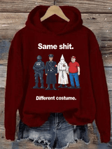 Women's  Same shit Different costume  Print  Hoodie