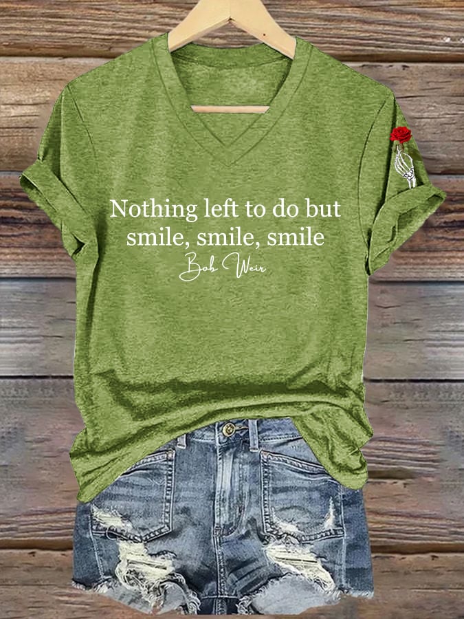 🔥Buy 3 Get 15% Off Women's Nothing Left To Do But Smile Smile Smile Print V Neck T-shirt