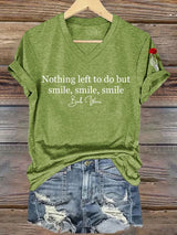 🔥Buy 3 Get 15% Off Women's Nothing Left To Do But Smile Smile Smile Print V Neck T-shirt