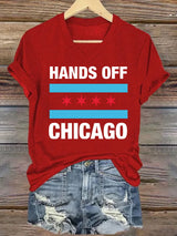 🔥Buy 3 Get 15% Off🔥V-neck Women's  Hands Off Chicago, Chicago will always fight back Print T-Shirt