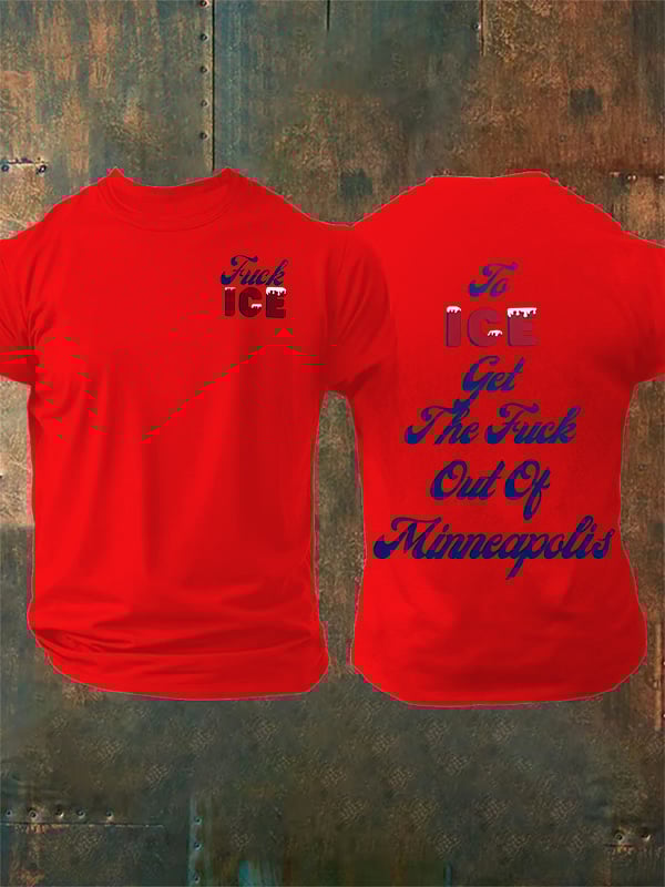 Men's  To ICE get the fuck out of Minnesota T-Shirt
