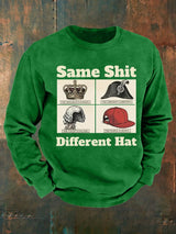Men's  Same Shit Different Hat FDT   Sweatshirt