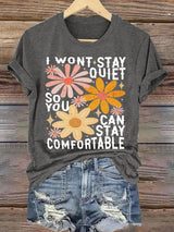 🔥Buy 3 Get 15% Off🔥Women's FDT “I Won't Stay Quiet So You Can Stay Comfortable Retro Floral” Print Casual T-Shirt