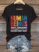 Women's Human Beings Colors May Vary Print Casual T-shirt