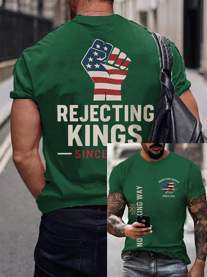 🔥Buy 3 Get 15% Off🔥Men's “No Faux King Way,Rejecting Kings Since 1776” Printed T-shirt