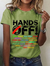 🔥Buy 3 Get 15% Off🔥Women's Hands Off Protest Print Casual T-Shirt