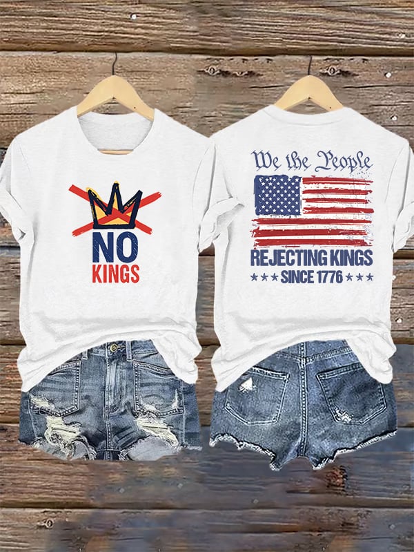 Women's  No Kings, Rejecting Kings Since 1776, We The People T-Shirt