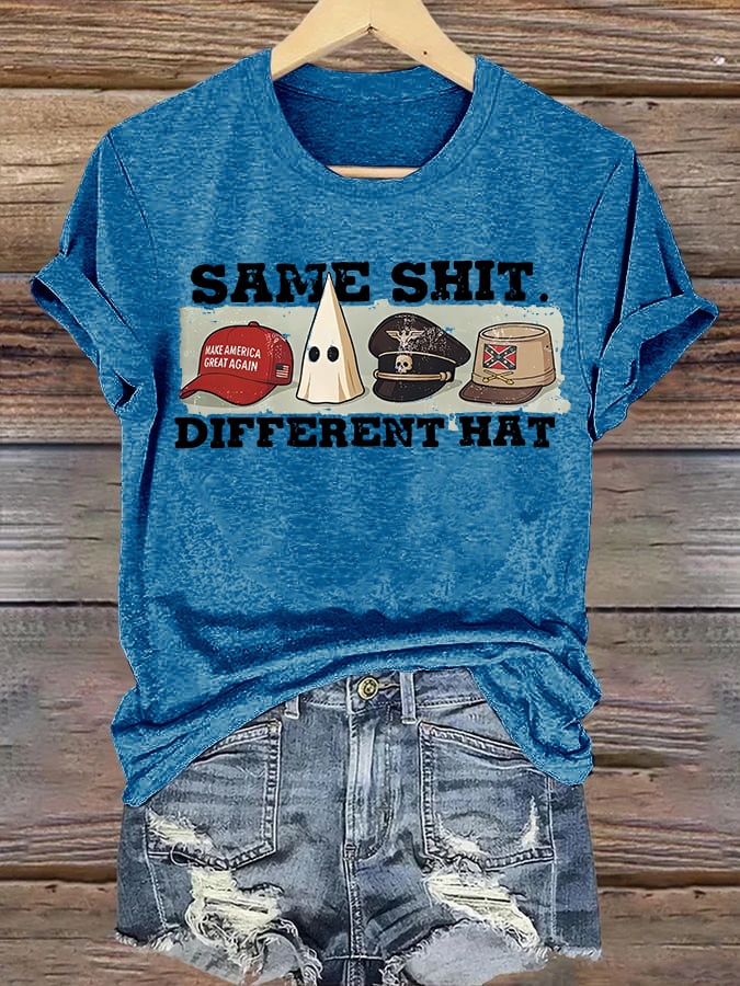 Women's  Same Shit Different Hat T-Shirt