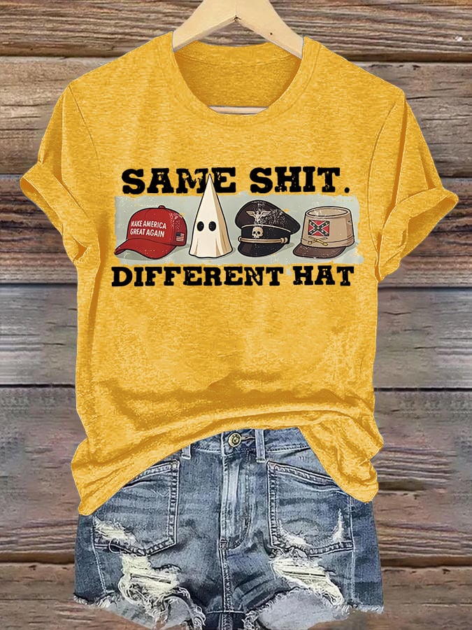 Women's  Same Shit Different Hat T-Shirt