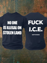 Men's  NO ONE IS ILLEGAL ON STOLEN LAND  Print  T-Shirt