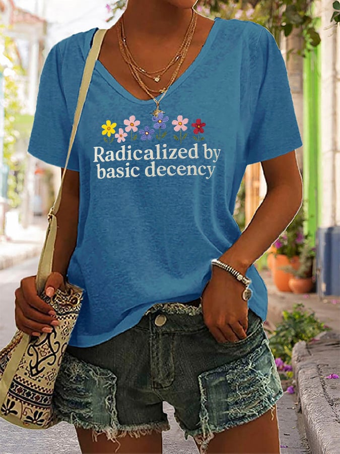 🔥Buy 3 Get 15% Off🔥Women's Fashionable And Casual Radicalized By Basic Decency Printed T-Shirt