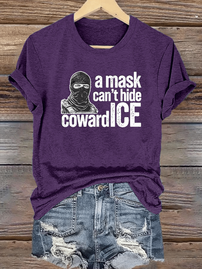 Women's  Anti ICE, A Mask Cant Hide CowardICE T-shirt