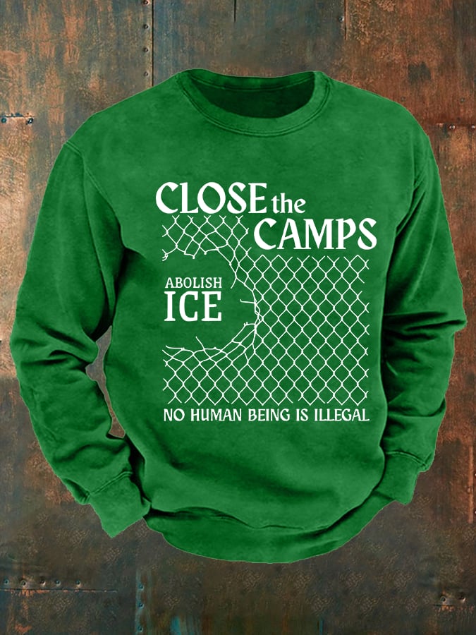 Men's  Abolish ICE  Close The Camps  Printed  Sweatshirt