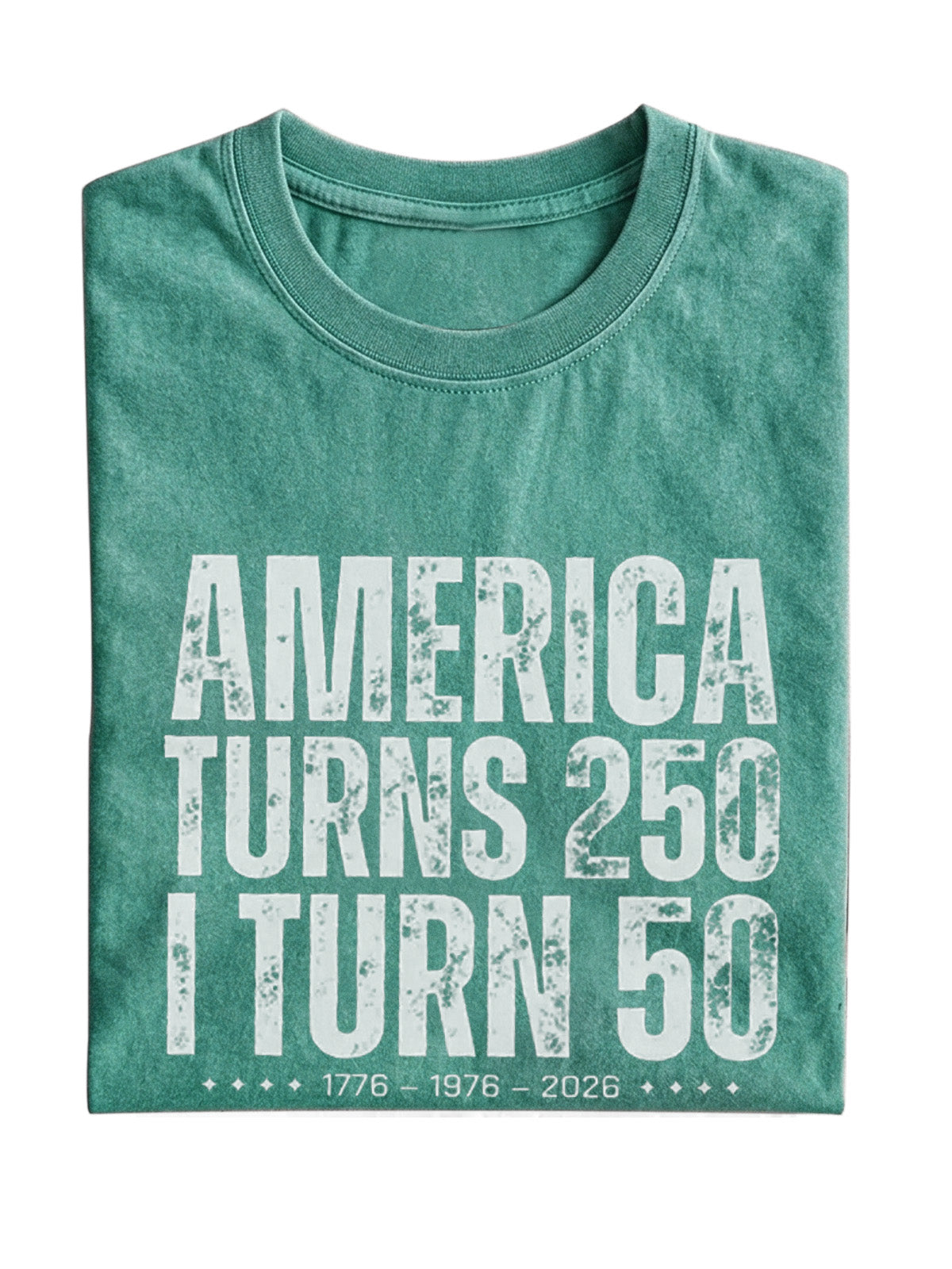 America Turns 250 I Turn 50 Cotton Short-sleeved T-shirt