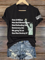 🔥Buy 3 Get 15% Off🔥V-Neck Retro Over A Million Men And Women Have Died Defending Our Democracy.Are We Going To Let One Man Destroy It? Print T-Shirt
