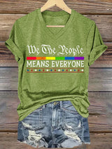 Women's We The People Means Everyone Printed V Neck T-shirt
