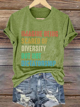 🔥Buy 3 Get 15% Off🔥Retro Imagine Being Scared Of Diversity But Not Dictatorship Print T-Shirt