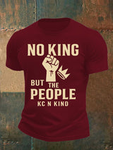 Men's no king but the people KC N kind print  T-Shirt