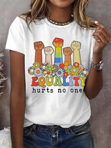 Women's Equality Hurts No One Print Round Neck T-Shirt