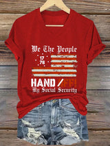 Women's We The People Hands Off My Social Security Print T-Shirt