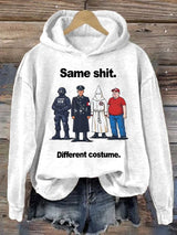 Women's  Same shit Different costume  Print  Hoodie